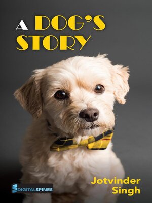 cover image of A Dog's Story